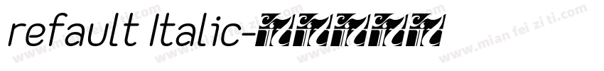 refault Italic字体转换